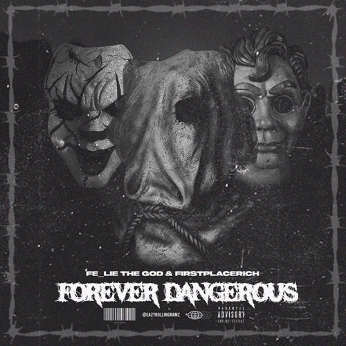 Forever Dangerous EP
