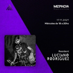 Metanoia pres. Luciano Rodriguez Progressive Vibrations #31 [Live]