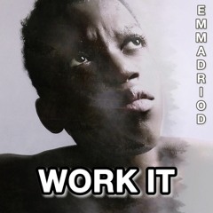 Work it