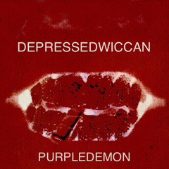 DEPRESSEDWICCAN - PURPLEDEMON X WITCHBOY(PROD. BY TORSO)
