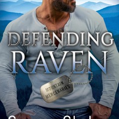 DOWNLOAD eBooks Defending Raven (Mountain Mercenaries  7)