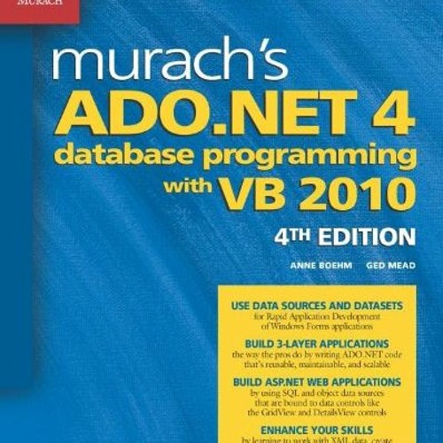 [View] PDF 💔 Murach's ADO.NET 4 Database Programming with VB 2010 by  Anne Boehm &