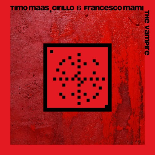 Timo Maas x Cirillo x Francesco Mami - "The Vampire" (20 Years Systematic)