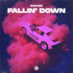 Sanxez - Fallin' Down