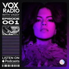VOX RADIO - Ep 001