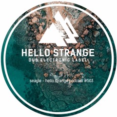 seagle - hello strange podcast #503