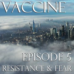 5. Resistance and Fear