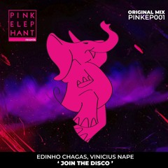 EP 001 / Edinho Chagas, Vinicius Nape - Join The Disco (Original Mix)