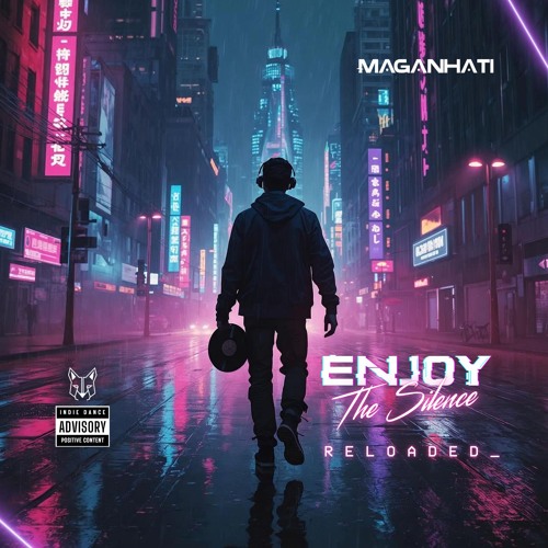 Enjoy The Silence (Reloaded) [Maganhati Indie Dance Edit Mix]