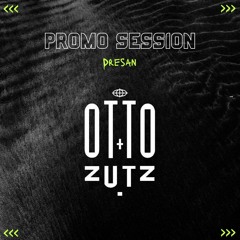 OTTO ZUTZ PROMO SET #1 - Dresan DJ