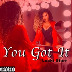 Vedo- You Got It | Lucki Starr (Remix Cover)