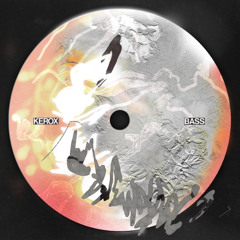 *PREMIERE* Kerox - Bass (BLEID Remix)