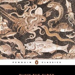 GET [EPUB KINDLE PDF EBOOK] Natural History: A Selection (Penguin Classics) by  Gaius Plinius Secund