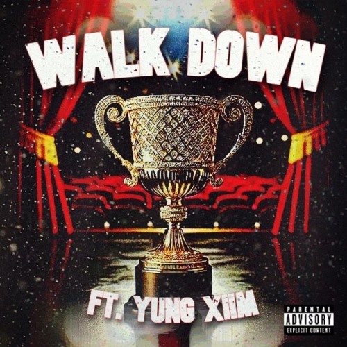 Walk Down (feat. Yung Xiim)