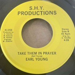 Earl Young  - Take Them In Prayer (delfonic edit)