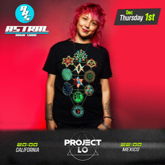 PROJECT LO - ASTRAL RADIO SHOW #045