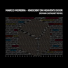 Marco Moreira - Knockin' on Heaven's Door (Romain Castagnet remix)