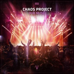 Chaos Project & Wreck Reality - Our Voice