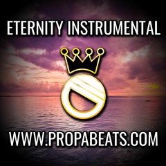 CHILL HIPHOP - Eternity INSTRUMENTAL - Propa Beats