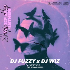 Shqip - Hop Mix Vol. 1 - Dj Fuzzy X Dj Wiz