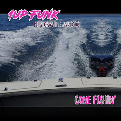 1up Funk [Bobby Arsen, Hookshot] - Gone Fishin (ft. Storyville & XOC)
