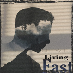 GT Will - Living Fast