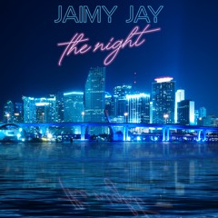 Jaimy Jay - The Night - TKH-DS008