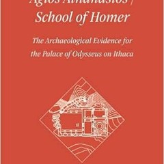 [EBOOK] 📚 The Excavation at Agios Athanasios / School of Homer: The Archaeological Evidence fo