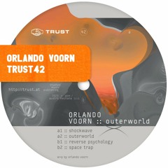 PREMIERE : Orlando Voorn - Outerworld [TRUST42]