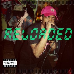 Reloaded (feat. Tama Ume)