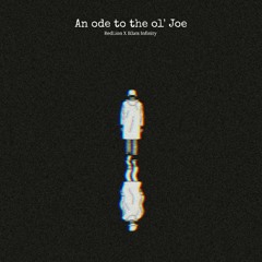 An ode to the ol' Joe - RedLion X B3ats Infinity | Fervor Management |