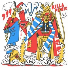 911 X KILLA FONIC - MTK Official audio