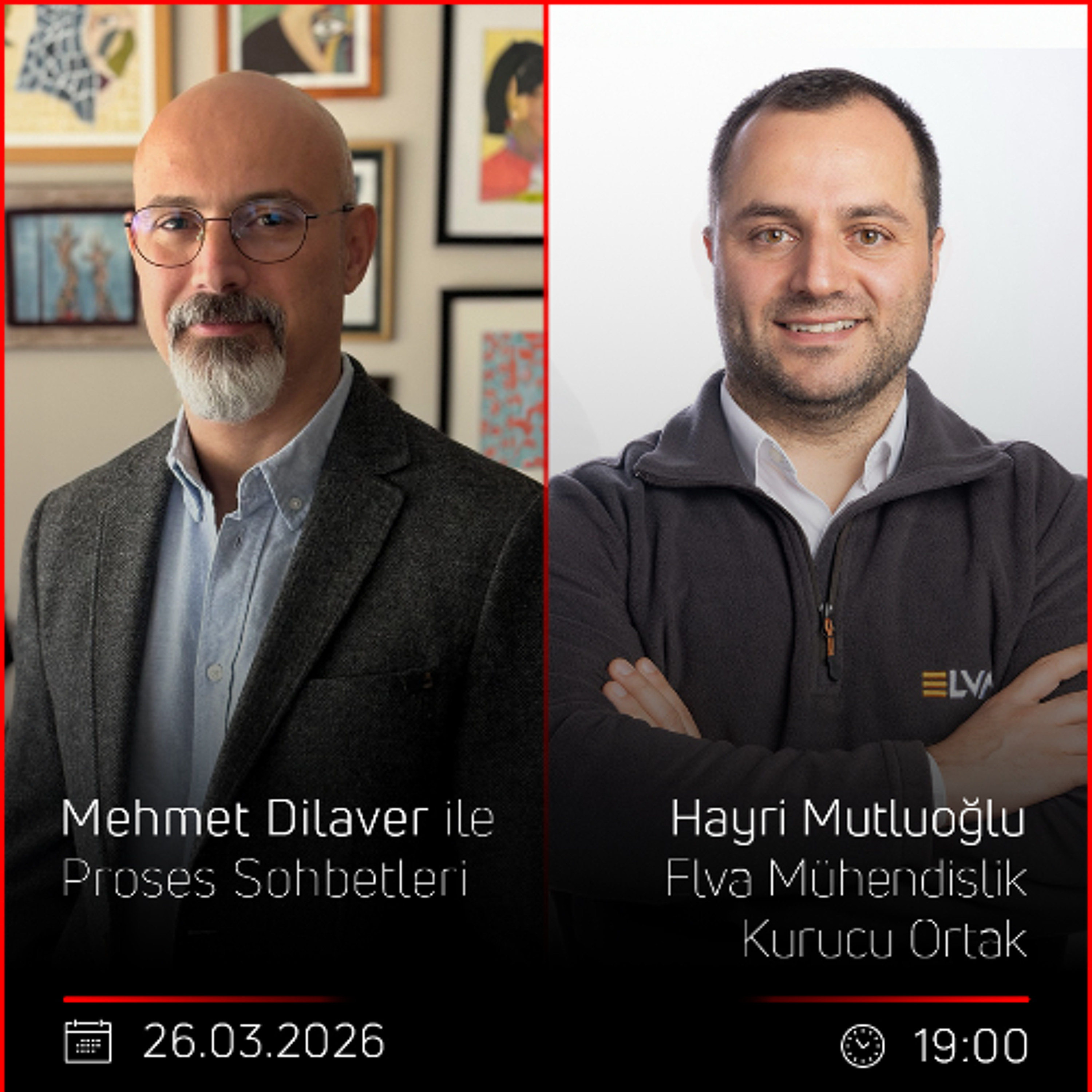 Hayri Mutluoğlu – Mehmet Dilaver ile Proses Sohbetleri