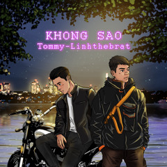 KHONG SAO - Simple Tommy & Linhthebrat | Official Audio