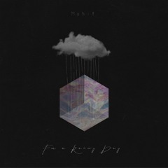 For a Rainy Day