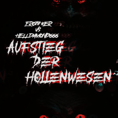 Aufstieg der Höllenwesen
