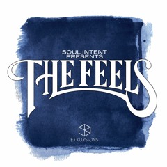 Soul Intent "The Feels" [ The Feels - EXKURLP002 ]