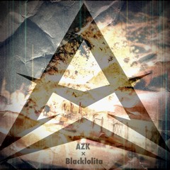 AZK - Go on... (feat.Blacklolita)