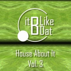 House About It - Vol. 3