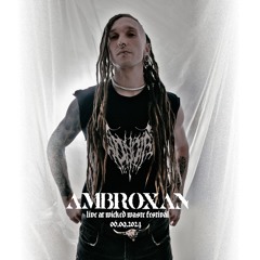 AMBROXAN - Wicked Waste Festival 2024 - re-recorded