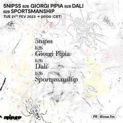 5nipss b2b Giorgi Pipia b2b Dali b2b Sportsmanship - 21 Février 2023