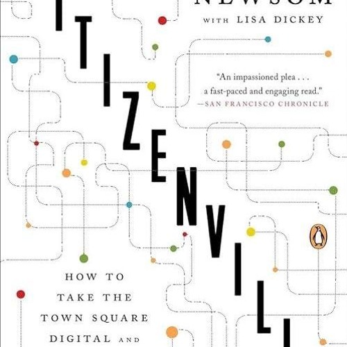 ❤read✔ Citizenville: How to Take the Town Square Digital and Reinvent Government