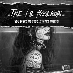 Goth Girl -  Lil Hooligan.[Out 4th Of March]