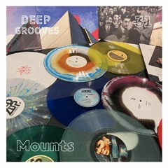 Deep Grooves Podcast #31 - Mounts (10K Vinyl Only Special)