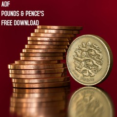 ADF - POUNDS & PENCES (FREE DOWNLOAD)