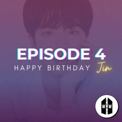 Ep 4: Jin