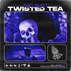 Dahlbeats - Twisted Tea