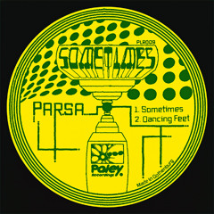 *PREMIERE* PARSA - Dancing Feet