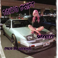 Tokyo Drift (Prod By. Geekinz)