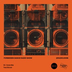 RADIO.D59B / FORBIDDEN DANCE w/ INNERVIBE